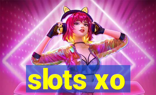 slots xo